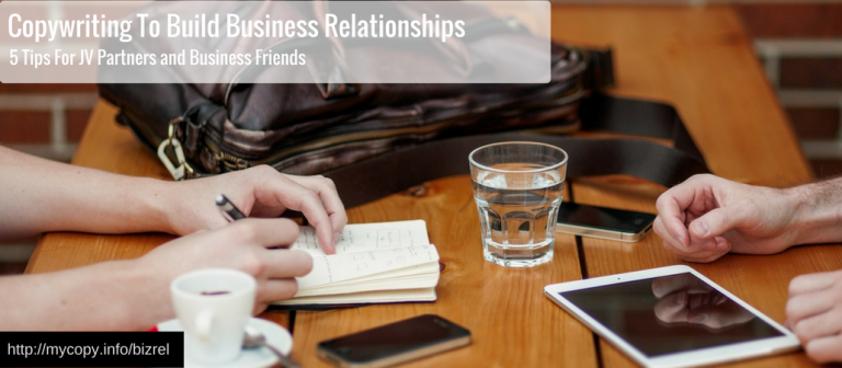 Copywriting To Build Business Relationships